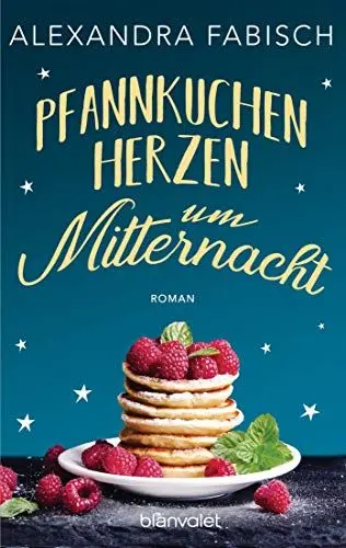 Produktbild: Pfannkuchenherzen um Mitternacht: Roman
