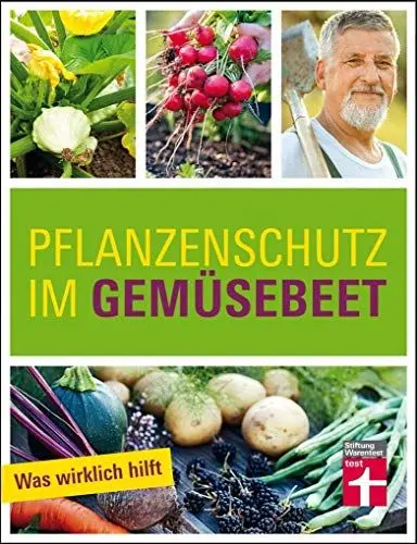 Produktbild: Pflanzenschutz im Gemüsebeet: Was wirklich hilft