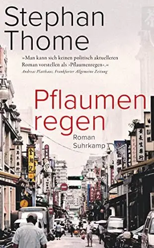 Produktbild: Pflaumenregen: Roman | Ein historisches Panorama Taiwans und eine packende Familiengeschichte (suhrkamp taschenbuch)