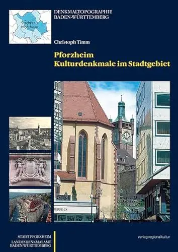 Produktbild: Pforzheim - Kulturdenkmale im Stadtgebiet: Denkmaltopographie Bundesrepublik Deutschland. Band II.10.1: Stadtgebiet Pforzheim