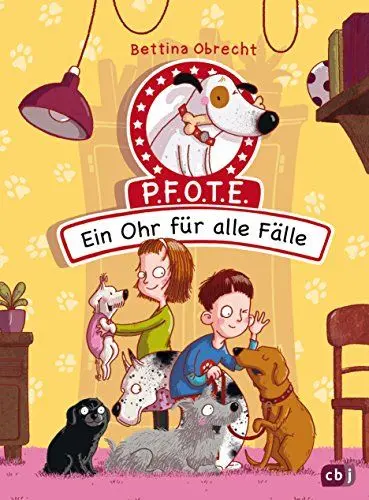 Produktbild: P.F.O.T.E. - Ein Ohr für alle Fälle (Die P.F.O.T.E-Reihe, Band 2)