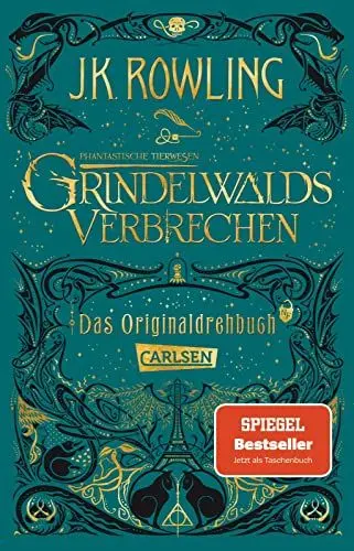 Produktbild: Phantastische Tierwesen: Grindelwalds Verbrechen (Das Originaldrehbuch): Wunderschöne Ausgabe, gestaltet von MinaLima! (Phantastische Tierwesen und wo sie zu finden sind: Die Originaldrehbücher)