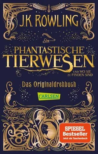Produktbild: Phantastische Tierwesen und wo sie zu finden sind: Das Originaldrehbuch: Für Harry-Potter-Fans (Phantastische Tierwesen und wo sie zu finden sind: Die Originaldrehbücher, Band 1)