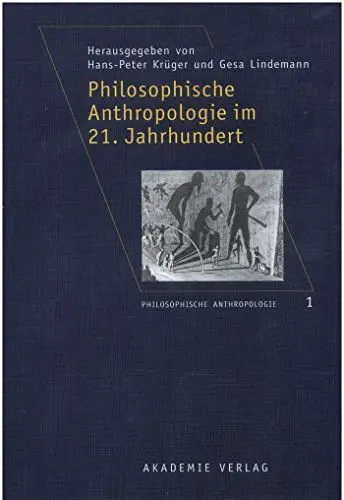 Produktbild: Philosophische Anthropologie im 21. Jahrhundert (Philosophische Anthropologie, 1, Band 1)