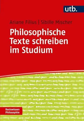 Produktbild: Philosophische Texte schreiben (Basiswissen Philosophie, Band 4667)