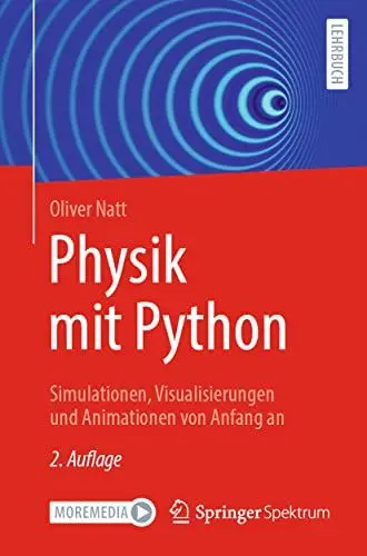 Produktbild: Physik mit Python: Simulationen, Visualisierungen und Animationen von Anfang an