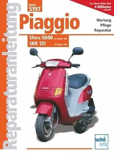 Produktbild: Piaggio Sfera 50/80 ab Baujahr 1992, SKR 125 ab Baujahr 1994: Reprint der 5. Auflage 2009 (Reparaturanleitungen)