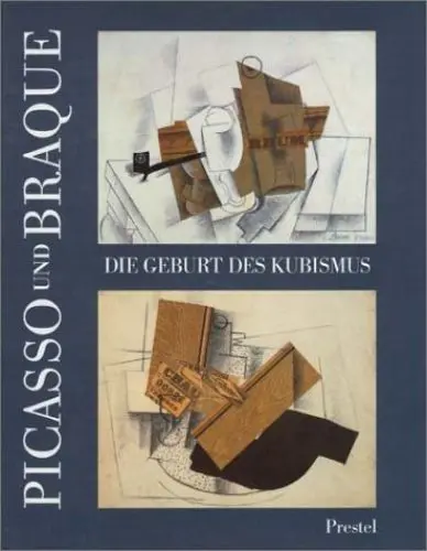 Produktbild: Picasso und Braque: Die Geburt des Kubismus - Mit einer vergleichenden biographischen Chronologie von Judith Cousins