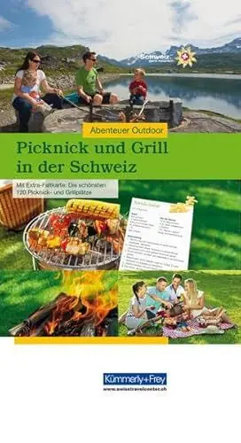 Produktbild: Picknick und Grill in der Schweiz: mit Extra-Faltkarte: Die schönsten 120 Picknick- und Grillplätze (Kümmerly+Frey Freizeitbücher)