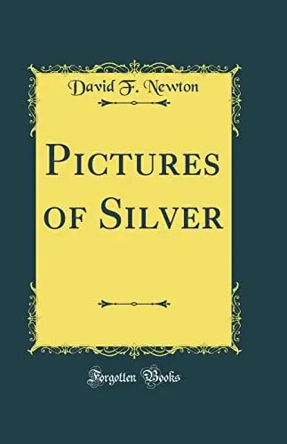 Produktbild: Pictures of Silver (Classic Reprint)