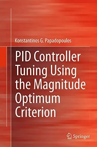 Produktbild: PID Controller Tuning Using the Magnitude Optimum Criterion (Advances in Industrial Control)