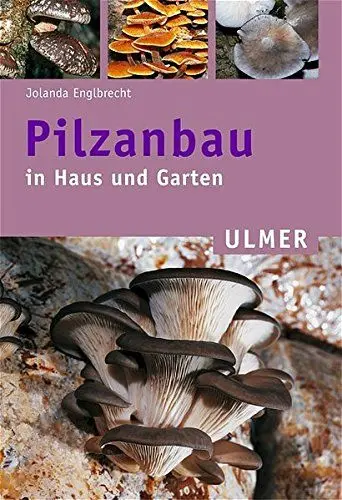 Produktbild: Pilzanbau in Haus und Garten (Ulmer Taschenbücher)