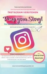 Produktbild: Pimp your Story! Dein Guide zur Social Media Plattform Nr. 1: Nie wieder langweilige Instagram Stories!