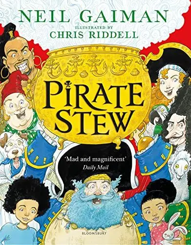 Produktbild: Pirate Stew: The show-stopping picture book from Neil Gaiman and Chris Riddell