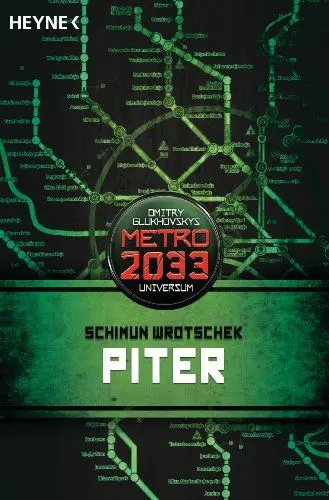 Produktbild: Piter: METRO 2033-Universum-Roman