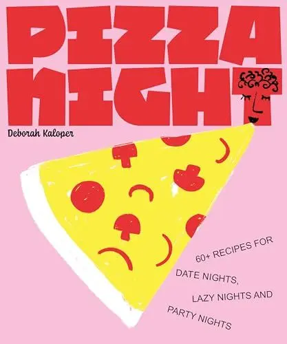 Produktbild: Pizza Night: 60+ recipes for date nights, lazy nights and party nights