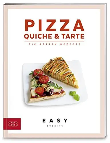 Produktbild: Pizza, Quiche & Tarte: Die besten Rezepte (Easy Kochbücher)