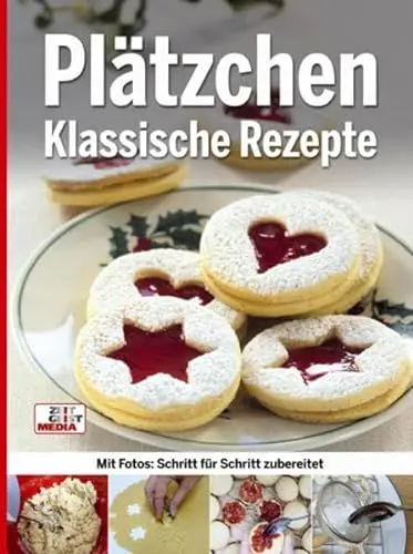 Produktbild: Plätzchen - Klassische Rezepte: Mit Fotos: Schritt für Schritt zubereitet