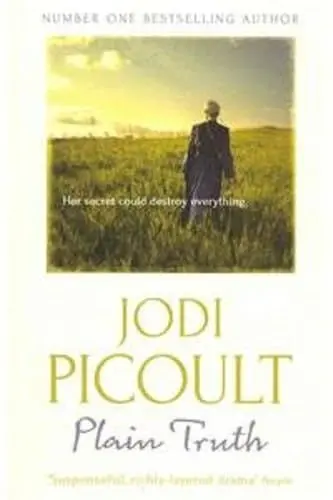 Produktbild: Plain Truth: a totally gripping suspense novel from bestselling author of My Sister's Keeper