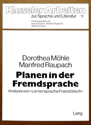 Produktbild: Planen in der Fremdsprache: Analyse von «Lernersprache Französisch» (Kasseler Arbeiten zur Sprache und Literatur, Band 11)