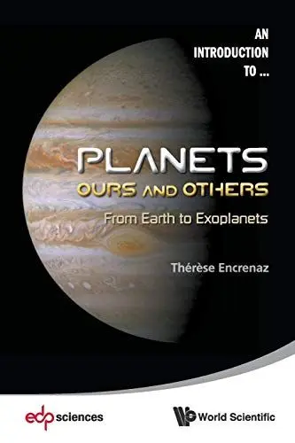Produktbild: Planets: Ours And Others - From Earth To Exoplanets