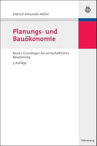 Produktbild: Planungs- und Bauökonomie: Band 1: Grundlagen der wirtschaftlichen Bauplanung (Bauen und Ökonomie)