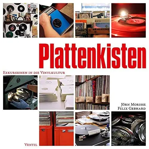 Produktbild: Plattenkisten: Exkursionen in die Vinylkultur