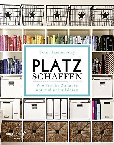 Produktbild: Platz schaffen: Wie Sie Ihr Zuhause optimal organisieren