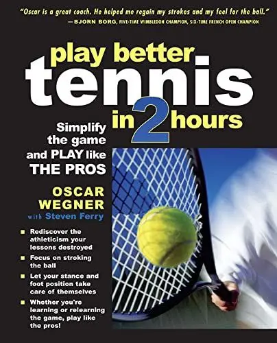 Produktbild: Play Better Tennis in Two Hours: Simplify the Game and Play like The Pros