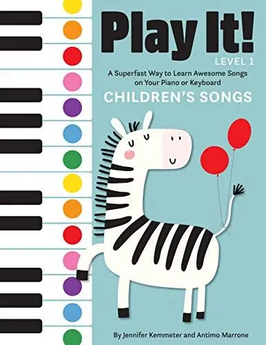 Produktbild: Play It! Children's Songs: A Superfast Way to Learn Awesome Songs on Your Piano or Keyboard