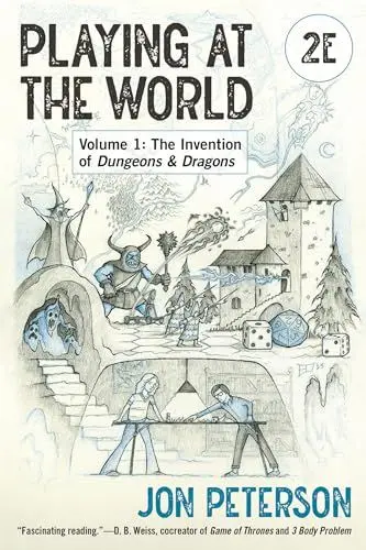Produktbild: Playing at the World, 2E, Volume 1: The Invention of Dungeons & Dragons (Game Histories, Band 1)