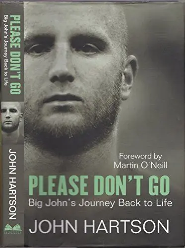 Produktbild: Please Don't Go: Big John's Journey Back to Life