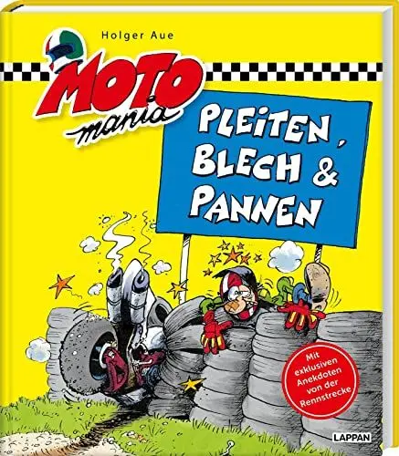 Produktbild: Pleiten, Blech und Pannen: Spaßiges aus der Motorradwelt und Werkstatt | Geschenk für Motorradfahrer und alle, die es mal werden wollen (MOTOmania)