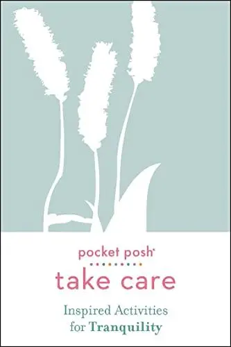 Produktbild: Pocket Posh Take Care: Inspired Activities for Tranquility
