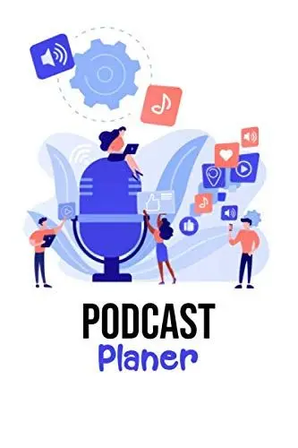Produktbild: Podcast Planer - Arbeitsbuch für deinen Podcast: Auf über 100 Seiten 50 Podcast Folgen planen. Inklusive Themen, Gäste, Gewinnspielfeld und vielem mehr.