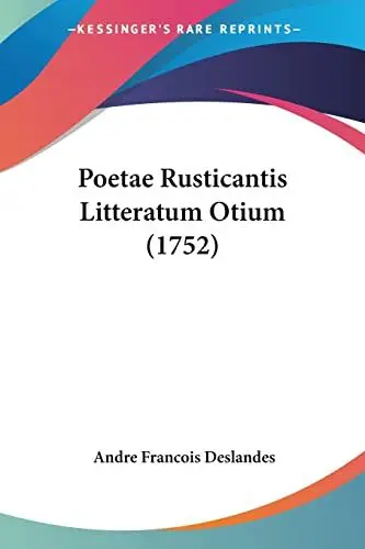 Produktbild: Poetae Rusticantis Litteratum Otium (1752)