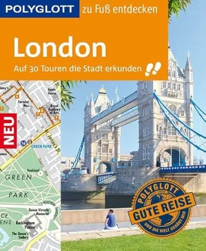 Produktbild: POLYGLOTT Reiseführer London zu Fuß entdecken: Auf 30 Touren die Stadt erkunden (POLYGLOTT zu Fuß entdecken)