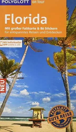 Produktbild: POLYGLOTT on tour Reiseführer Florida: Mit großer Faltkarte, 80 Stickern und individueller App