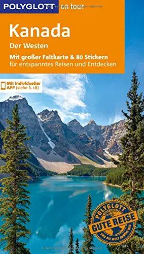 Produktbild: POLYGLOTT on tour Reiseführer Kanada – Der Westen: Mit großer Faltkarte, 80 Stickern und individueller App