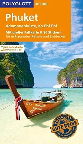 Produktbild: POLYGLOTT on tour Reiseführer Phuket, Andamanenküste, Ko Phi Phi: Mit großer Faltkarte und 80 Stickern