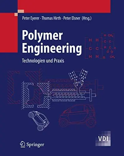 Produktbild: Polymer Engineering: Technologien und Praxis (VDI-Buch)