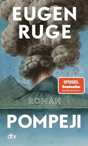 Produktbild: Pompeji oder Die fünf Reden des Jowna: Roman | »Ein Buch wie ein Vulkan: kraftvoll und faszinierend.« (Martin Oehlen, Frankfurter Rundschau)