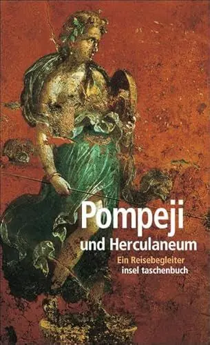 Produktbild: Pompeji und Herculaneum: Ein Reisebegleiter (insel taschenbuch)