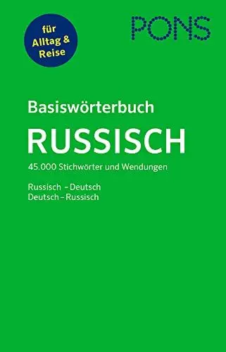 Produktbild: PONS Basiswörterbuch Russisch: Russisch-Deutsch / Deutsch-Russisch: 45.000 Stichwörter und Wendungen. Russisch-Deutsch/Deutsch-Russisch