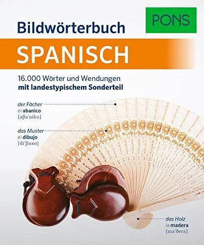Produktbild: PONS Bildwörterbuch Spanisch: 16.000 Wörter und Wendungen mit landestypischem Sonderteil