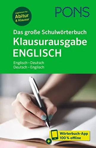 Produktbild: PONS Das große Schulwörterbuch Klausurausgabe Englisch: Englisch - Deutsch / Deutsch - Englisch mit Wörterbuch-App (PONS Schülerwörterbuch Klausurausgabe)
