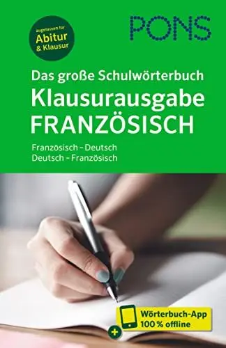 Produktbild: PONS Das große Schulwörterbuch Klausurausgabe Französisch: Französisch - Deutsch / Deutsch - Französisch mit Wörterbuch-App (PONS Schülerwörterbuch Klausurausgabe)