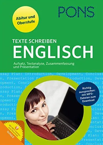 Produktbild: PONS Texte schreiben Englisch: Aufsatz, Textanalyse, Zusammenfassung, Präsentation für Oberstufe und Abitur: Aufsatz, Textanalyse, Zusammenfassung und Präsentation