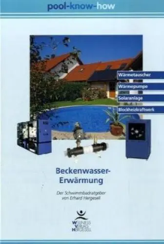 Produktbild: Pool Know-How: Beckenwasser Erwärmung