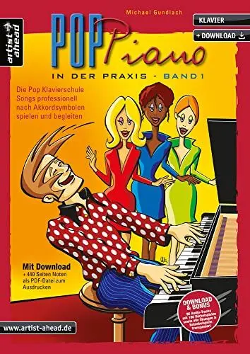 Produktbild: Pop-Piano in der Praxis - Band 1: Songs professionell nach Akkordsymbolen spielen und begleiten (inkl. Download). Lehrbuch für Klavier. Klavierschule. Klavierstücke. Klaviernoten.